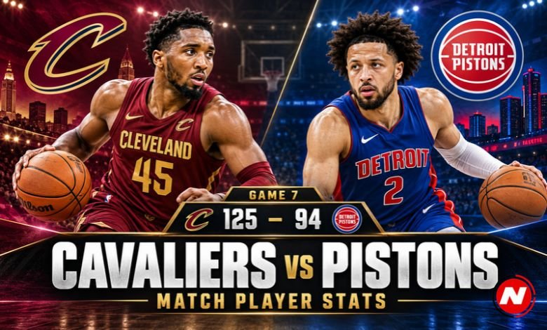 Cleveland Cavaliers vs Detroit Pistons Match Player Stats