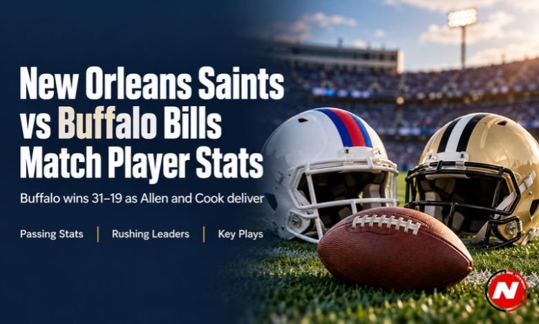 New Orleans Saints vs Buffalo Bills Match Player Stats
